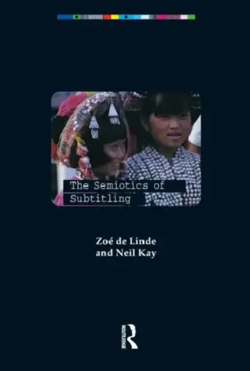 Cover of The Semiotics of Subtitling