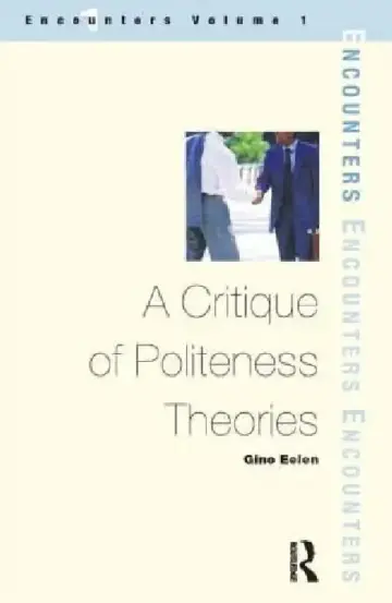 Cover of A Critique of Politeness Theory
