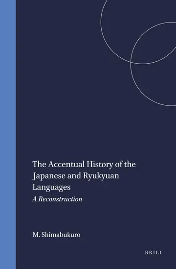 Cover of The Accentual History of the Japanese and Ryukyuan Languages