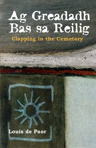 Cover of Ag Greadadh Bas Sa Reilig - Clapping in the Cemetery