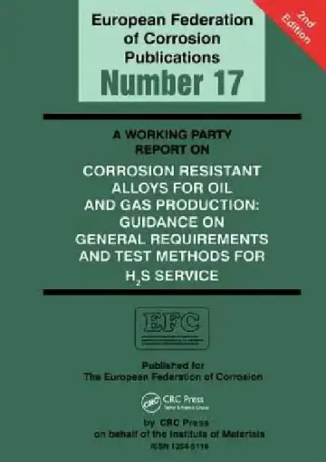 Cover of A Working Party Report on Corrosion Resistant Alloys for Oil and Gas Production