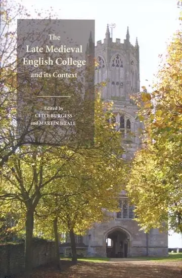 Cover of The Late Medieval English College and its Context