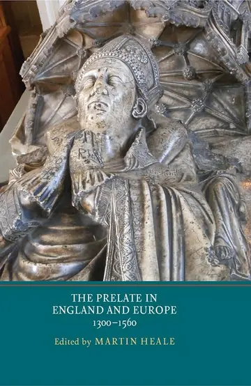 Cover of The Prelate in England and Europe 1300-1560