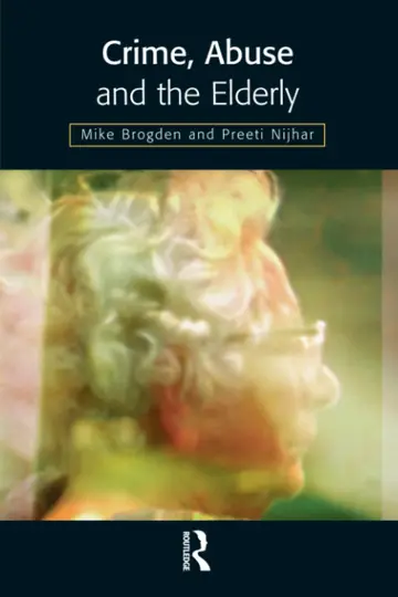 Cover of Crime, Abuse and the Elderly