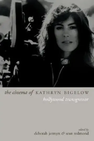 Cover of The Cinema of Kathryn Bigelow