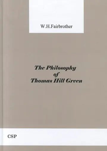 Cover of The Philosophy of Thomas Hill Green