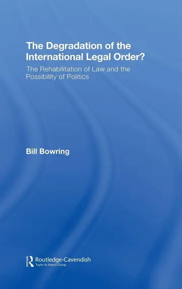 Cover of The Degradation of the International Legal Order?