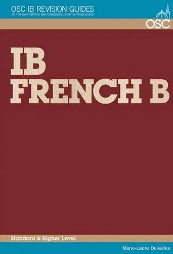 Cover of IB French B Higher and Standard Level