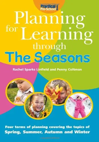 Cover of Planning for Learning Through the Seasons