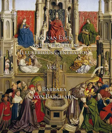 Cover of Jan Van Eyck and Portugal's "Illustrious Generation" (1)