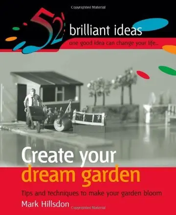 Cover of Create Your Dream Garden