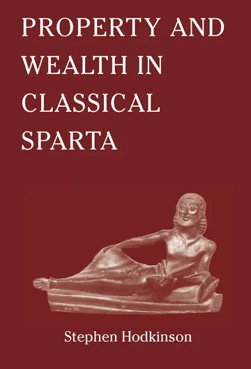 Cover of Property and Wealth in Classical Sparta