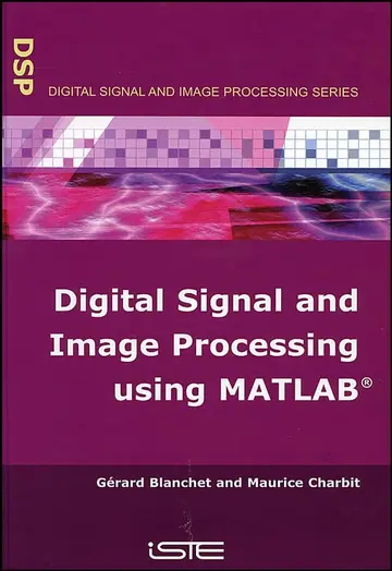 Cover of Digital Signal and Image Processing Using MATLAB
