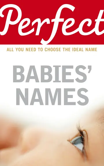 Cover of Perfect Babies' Names