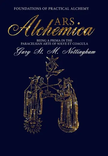 Cover of ARS Alchemica - Foundations of Practical Alchemy