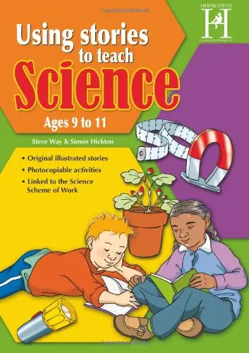 Cover of Using Stories to Teach Science - Ages 9-11