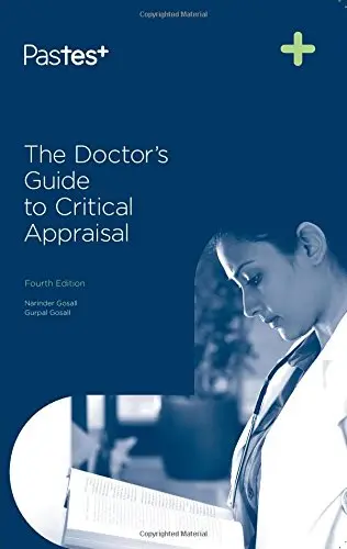 Cover of The Doctor's Guide to Critical Appraisal