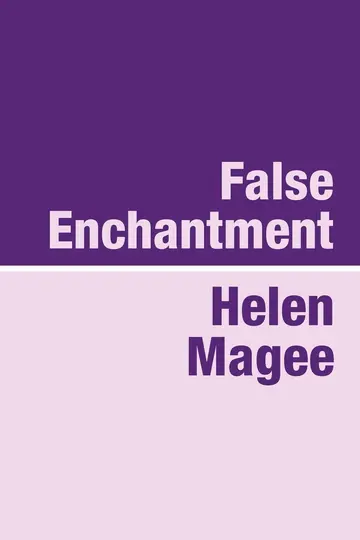 Cover of False Enchantment