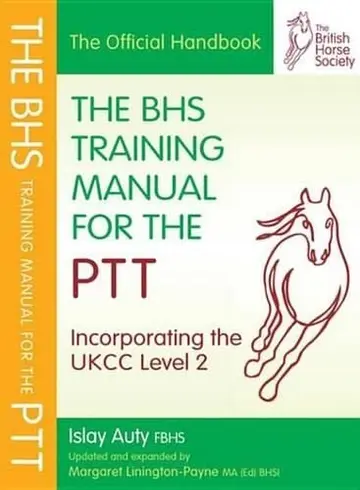 Cover of The BHS Training Manual for the Ptt