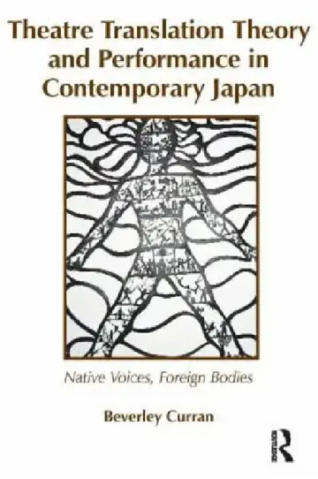 Cover of Theatre Translation Theory and Performance in Contemporary Japan
