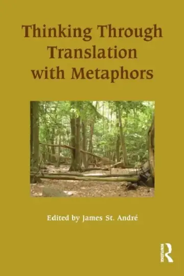 Cover of Thinking Through Translation with Metaphors