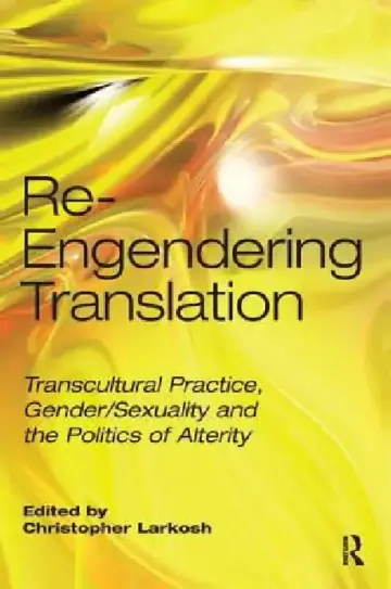 Cover of Re-Engendering Translation