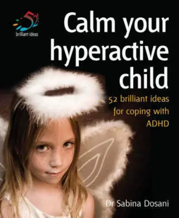 Cover of Calm Your Hyperactive Child