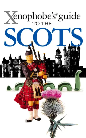 Cover of The Xenophobe's Guide to the Scots