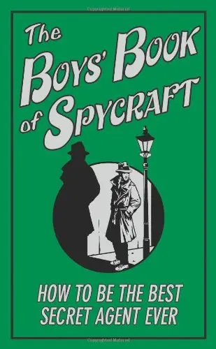 Cover of The Boys' Book of Spycraft