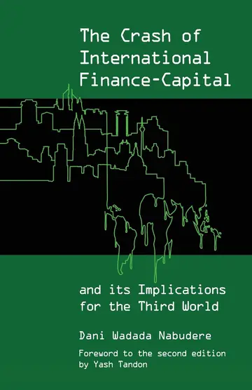 Cover of The Crash of International Finance Capital and Its Implications for the Third World