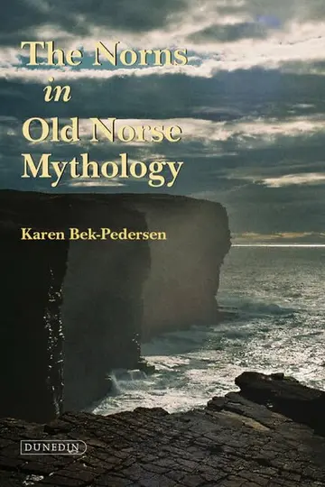 Cover of The Norns in Old Norse Mythology