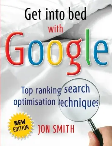 Cover of Get into Bed with Google