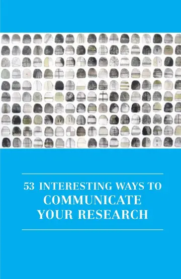 Cover of 53 Interesting Ways to Communicate Your Research