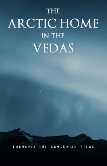 Cover of The Arctic Home in the Vedas