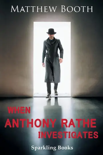 Cover of When Anthony Rathe Investigates