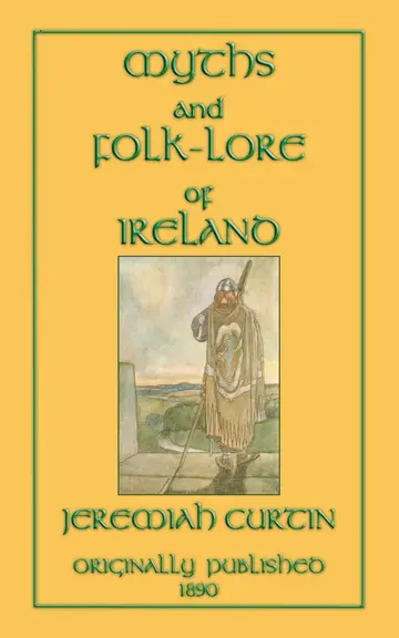 Cover of Myths and Folk-lore of Ireland