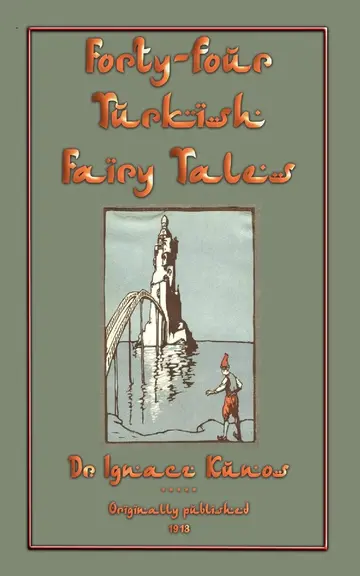 Cover of Forty-four Turkish Fairy Tales