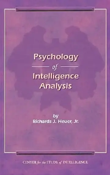 Cover of The Psychology of Intelligence Analysis