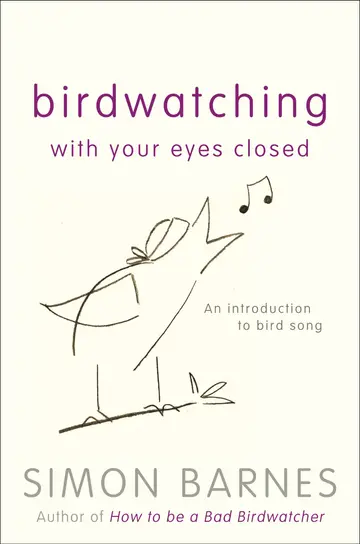 Cover of Birdwatching with Your Eyes Closed