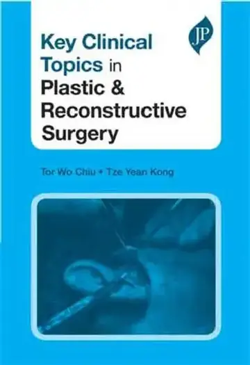 Cover of Key Clinical Topics In Plastic & Reconstructive Surgery