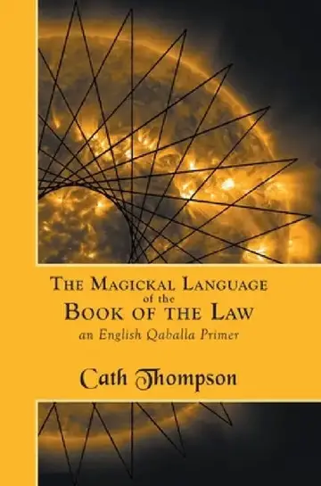 Cover of The Magickal Language of the Book of the Law