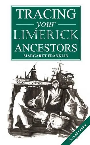 Cover of A Guide to Tracing Your Limerick Ancestors