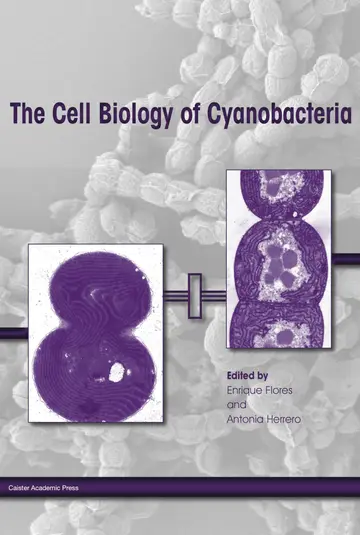 Cover of The Cell Biology of Cyanobacteria