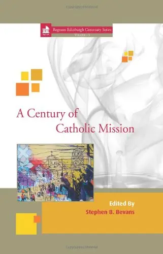 Cover of A Century of Catholic Mission