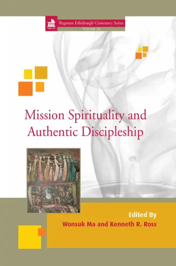 Cover of Mission Spirituality and Authentic Discipleship