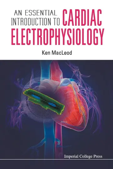 Cover of An Essential Introduction to Cardiac Electrophysiology