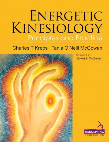 Cover of Energetic Kinesiology Principle and Practice