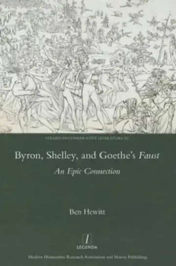 Cover of Byron, Shelley and Goethe's Faust