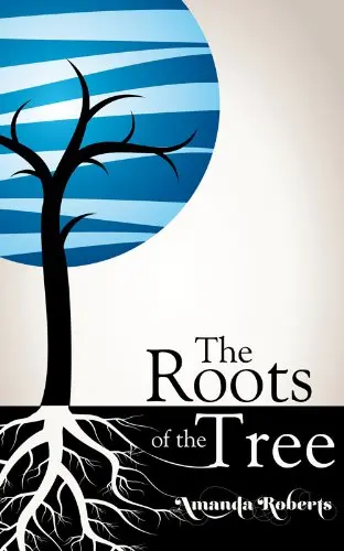 Cover of The Roots of the Tree