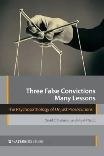 Cover of Three False Convictions, Many Lessons